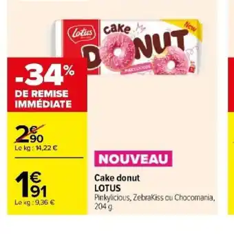 Carrefour Cake donut LOTUS offre