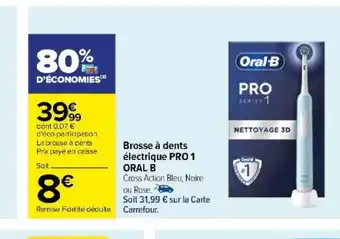 Carrefour Brosse à dents électrique PRO 1 ORAL B offre