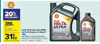 Carrefour Huile Shell Helix Ultra 5W30 Lot 5L+1L Essence et Diesel(d) offre