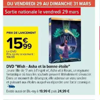 Carrefour DVD "Wish - Asha et la bonne étoile" offre