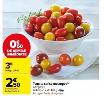 Carrefour Market Tomate cerise mélangée offre