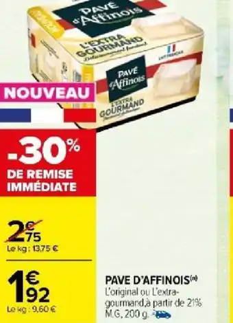 Carrefour Market PAVE D'AFFINOIS offre
