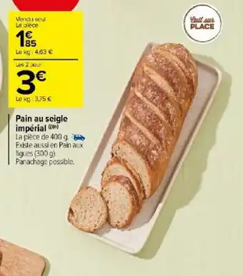 Carrefour Market Pain au seigle impérial offre