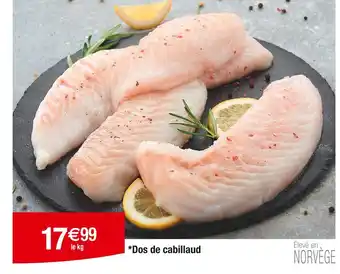 Cora x Carrefour Dos de cabillaud offre