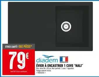 Brico Cash Diadem ÉVIER À ENCASTRER 1 CUVE “NALI” offre