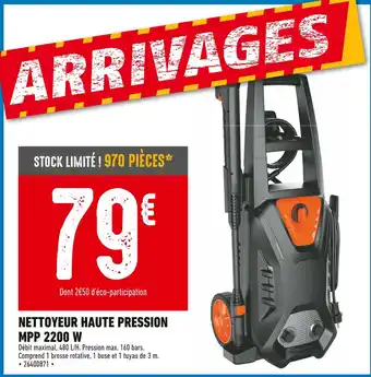 Brico Cash NETTOYEUR HAUTE PRESSION MPP 2200 W offre