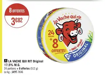 Casino Supermarchés LA VACHE QUI RIT LA VACHE QUI RIT Original 17.5% M.G offre