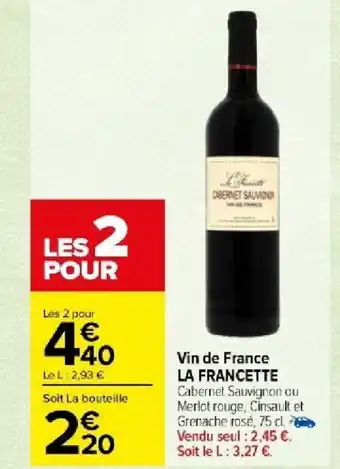 Carrefour Market Vin de France LA FRANCETTE offre