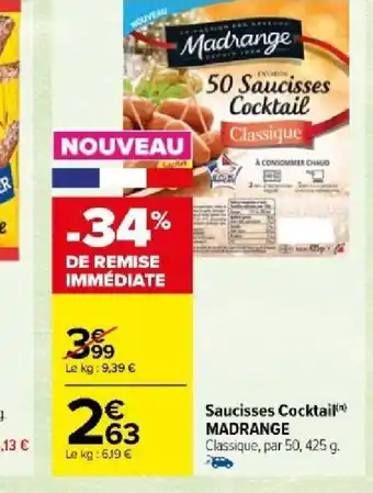 Carrefour Market Saucisses Cocktail MADRANGE offre