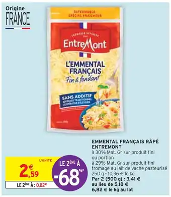 Intermarché ENTREMONT EMMENTAL FRANÇAIS RÂPÉ offre