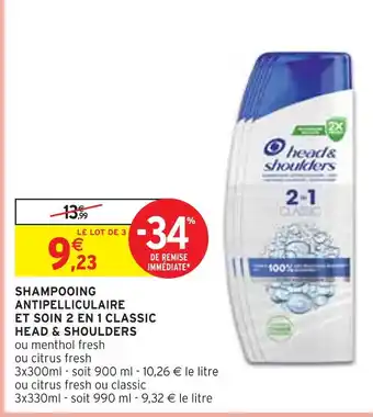 Intermarché HEAD & SHOULDERS SHAMPOOING ANTIPELLICULAIRE ET SOIN 2 EN 1 CLASSIC offre