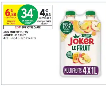 Intermarché JOKER JUS MULTIFRUITS LE FRUIT offre