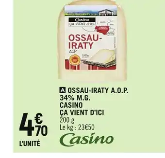 Petit Casino CASINO ÇA VIENT D’ICI OSSAU-IRATY A.O.P. 34% M.G offre