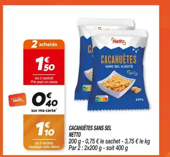 NETTO CACAHUĂTES SANS SEL