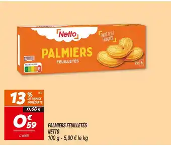 Netto NETTO PALMIERS FEUILLETÉS offre