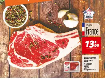 Netto NETTO VIANDE BOVINE : CÔTE À GRILLER offre
