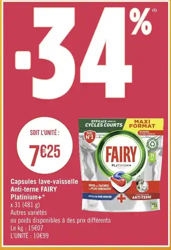 Géant Casino FAIRY Capsules lave-vaisselle Anti-terne Platinium+ offre