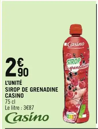 Petit Casino CASINO SIROP DE GRENADINE offre