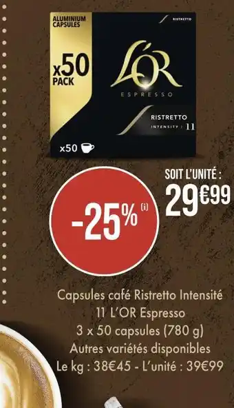 Géant Casino L’OR Espresso Capsules café Ristretto Intensité 11 offre