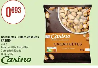 Géant Casino CASINO Cacahuètes Grillées et salées offre