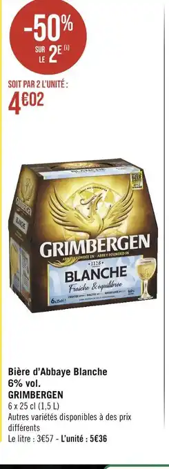 Géant Casino GRIMBERGEN Bière d’Abbaye Blanche 6% vol offre