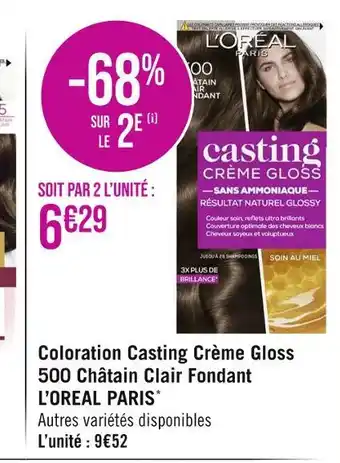 Géant Casino L’OREAL PARIS Coloration Casting Crème Gloss 500 Châtain Clair Fondant offre