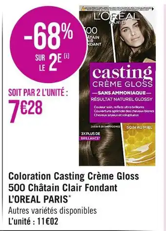 Casino Supermarchés L’OREAL PARIS Coloration Casting Crème Gloss 500 Châtain Clair Fondant offre