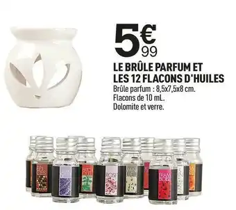 Le brûle parfum et les 12 flacons d'huiles