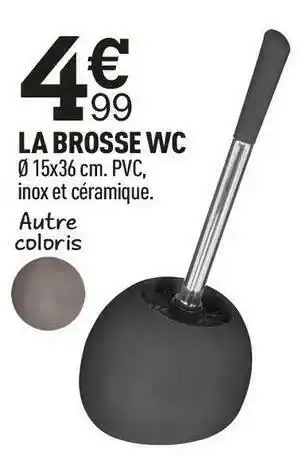 Centrakor La brosse wc offre