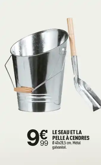 Centrakor Le seau et la pelle à cendres offre