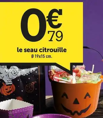 Le seau citrouille