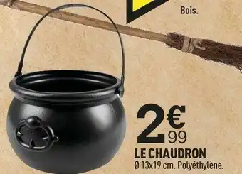Centrakor Le chaudron offre