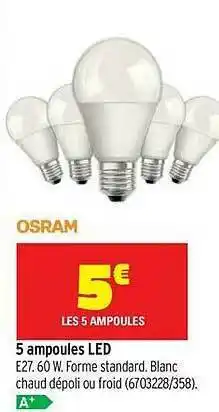 Bricorama 5 Ampoules Led Osram offre