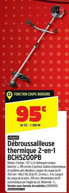 Bricorama Débroussailleuse Thermique 2en1 Bch5200pb offre