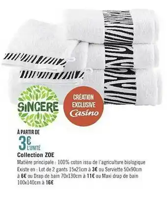 Casino Supermarchés Collection Zoé Sincère offre
