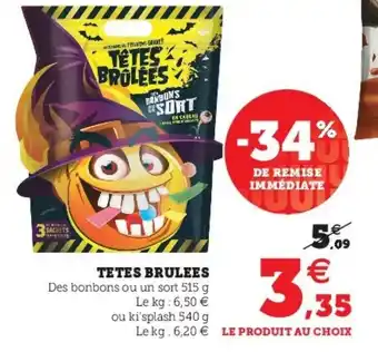 Super U Tetes brulees offre