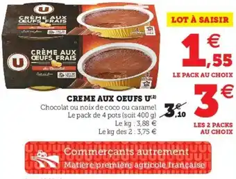 Super U Creme aux oeufs u offre