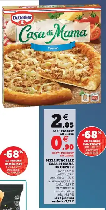 Super U Pizza surgelee casa di mama dr oetker offre