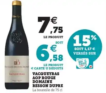 Super U Vacqueyras aop rouge domaine besson dupre offre