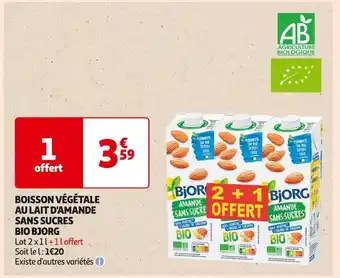 Auchan Supermarché BJORG BOISSON VÉGÉTALE AU LAIT D'AMANDE SANS SUCRES BIO offre