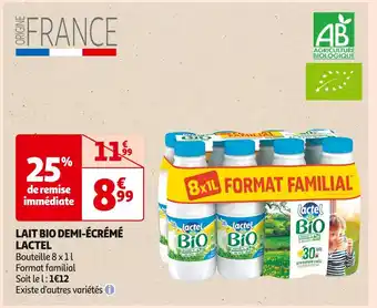 Auchan Supermarché LACTEL LAIT BIO DEMI-ÉCRÉMÉ offre