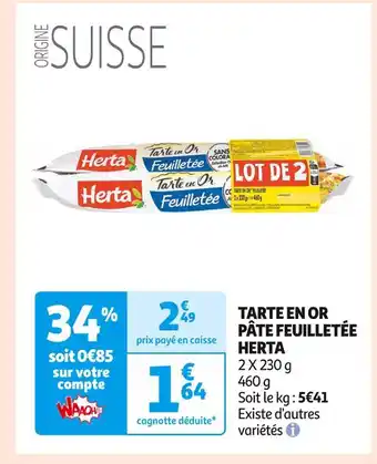 Auchan Supermarché HERTA TARTE EN OR PÂTE FEUILLETÉE offre