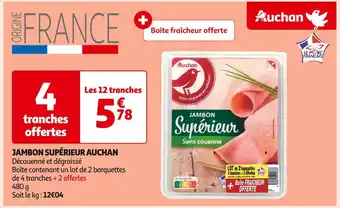 Auchan Supermarché AUCHAN JAMBON SUPÉRIEUR offre