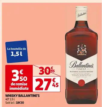 Auchan Supermarché BALLANTINE'S WHISKY offre