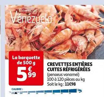 Auchan Supermarché CREVETTES ENTIÈRES CUITES RÉFRIGÉRÉES offre