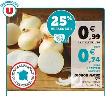 Super U Oignon jaune u offre