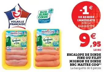 Super U Escalope de dinde fine ou filet offre