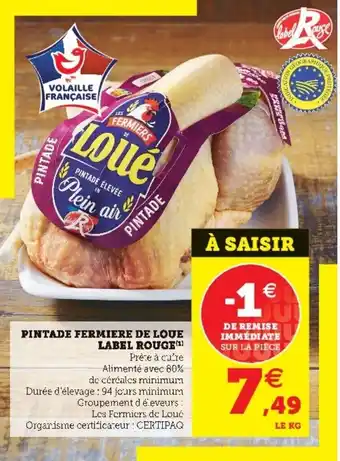 Super U Pintade fermiere de loue label rouge offre