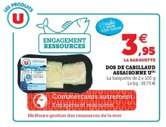 Super U Dos de cabillaud assaisonne u offre
