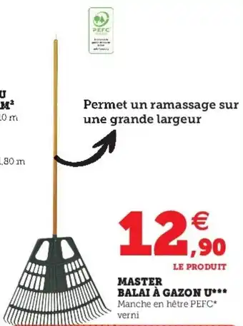 Super U Master balai à gazon u offre